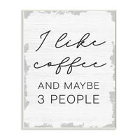 Stupell Industries volim kafu i tri osobe citiraju introvertni Humor zidna ploča dizajn Daphne Polselli