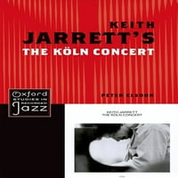 Oxford studije u evidentiranom jazzu: Keith Jarrett je Koln koncert