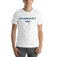 3xl EHS Inženjeri to rade bolje pamučna majica sa kratkim rukavima od nedefinisanih poklona